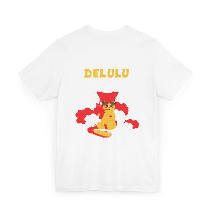 May All Your DELULU T-Shirt