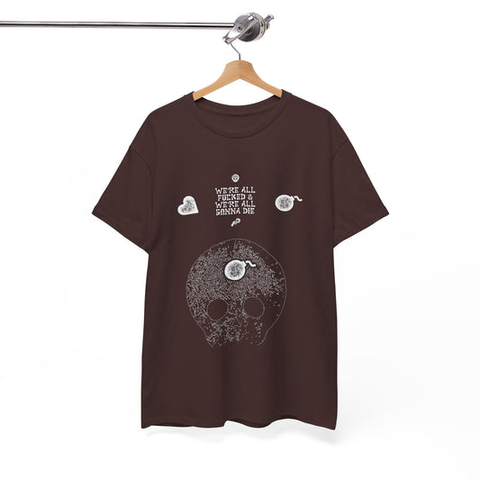 We Are All Going To Die Patterned Back- Cotton Tee