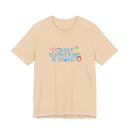 THE JOKE - TShirt
